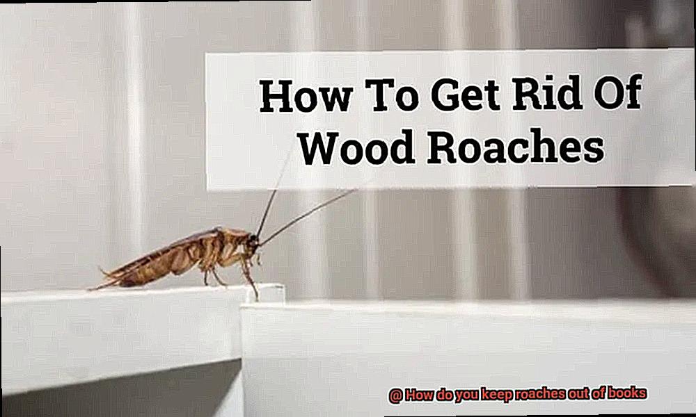 How do you keep roaches out of books-2